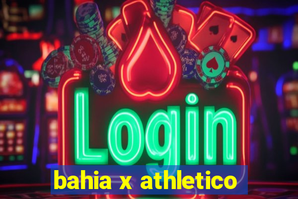 bahia x athletico-pr